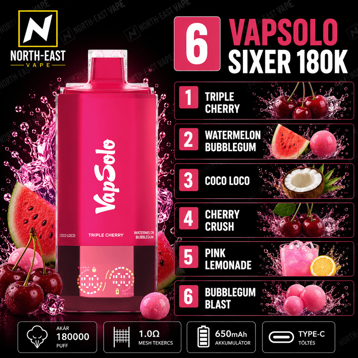 VapSolo Sixer - #06 - 🍒 Tripla Cseresznye • 🍉 Görögdinnyés Rágó • 🍑 Jeges Barack • 🍊 Grapefruit Frissítő • 💜 Love66 • 🥥 CocoLoco