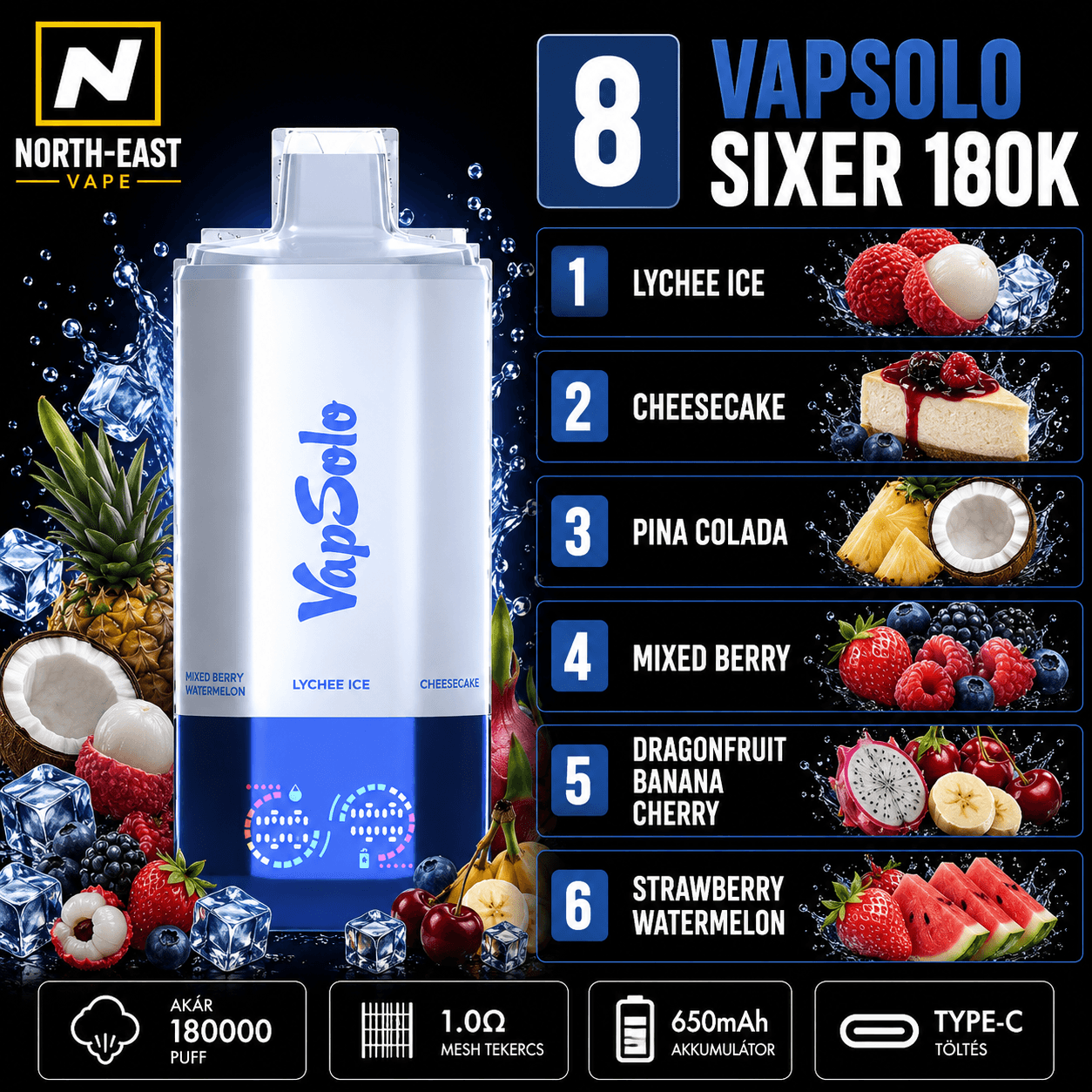 VapSolo Sixer - #08 - 🥶 Jeges Licsi • 🍰 Sajttorta • 🥥 Pina Colada • 🫐 Erdei Gyümölcs Mix • 🐉 Sárkánygyümölcs-Banán-Cseresznye • 🍓 Epres Görögdinnye