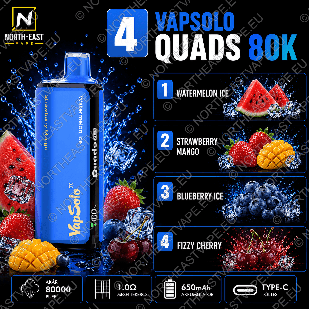 VapSolo Quads - #04 - 🧊 Görögdinnyés Jég • 🍓 Eper-Mangó • 🫐 Áfonyás Jég • 🍒 Habzó Cseresznye